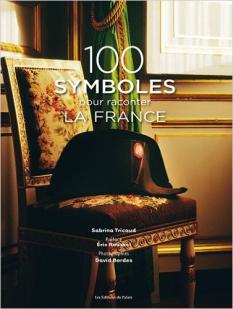 100 symboles pour raconter la France par Sabrina Tricaud