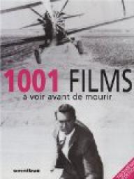 1001 films : A voir avant de mourir par Steven Jay Schneider