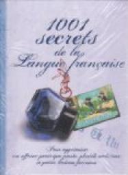 1001 secrets de la langue franaise par Sylvie Dumon-Josset