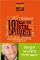 101 raisons d'tre optimiste par Eduardo Punset