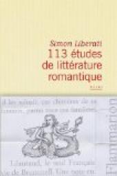 113 tudes de littrature romantique par Simon Liberati