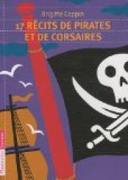 17 rcits de pirates et de corsaires par Brigitte Coppin