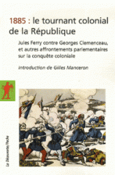 1885 : Le tournant colonial de la republique par Gilles Manceron