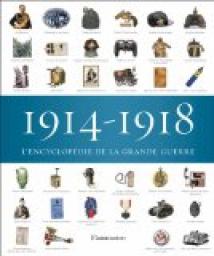 1914-1918, l'encyclopdie de la Grande Guerre par R.G. Grant
