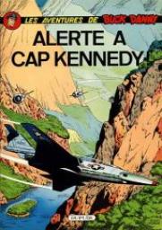 Les aventures de Buck Danny, tome 32 : Alerte  Cap Kennedy ! par Victor Hubinon