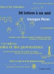 56 lettres  un ami par Georges Perec