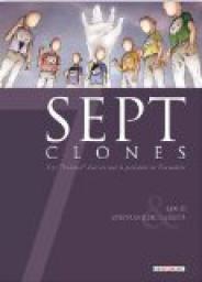 Sept, tome 10 : Sept Clones par Stphane de Caneva