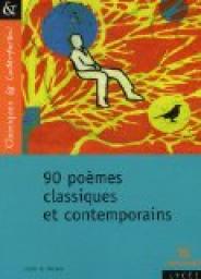 90 pomes classiques et contemporains par Monique Lebailly
