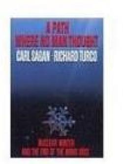 A Path Where No Man Thought: Nuclear Winter and the End of the Arms Race par Carl Sagan