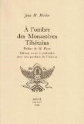 A l\'ombre des monastres tibtains par Jean Marques-Rivire