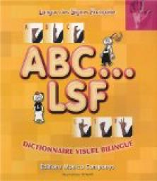 ABC...LSF : Dictionnaire visuel bilingue par Monica Companys