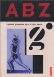 ABZ : Alphabets, graphismes, typos et autres signes par Mel Gooding