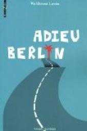 Adieu Berlin par Waldtraut Lewin