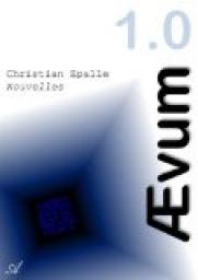 Aevum 1.0 par Christian Epalle