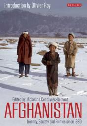 Afghanistan: Identity, Society and Politics Since 1980 par Micheline Centlivres-Demont