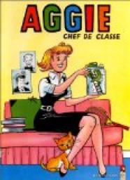 Aggie, tome 1 : Chef de classe par Anne Chatel