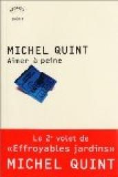 Aimer à peine par Michel Quint
