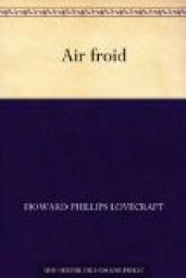 Air froid par Howard Phillips Lovecraft