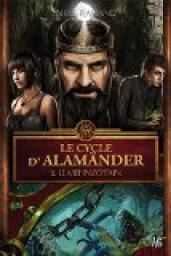 Le Cycle d'Alamnder, tome 2 : Le Mehnzotain par Alexis Flamand