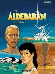 Les mondes d'Aldbaran - Cycle 1 d'Aldbaran - Intgrale par  Leo