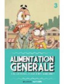 Alimentation Gnrale, tome 3 par Revue Alimentation Gnrale