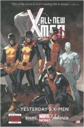 All-New X-Men: Yesterday's X-men par Brian Michael Bendis