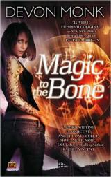 Allie Beckstrom, tome 1 : Magic to the Bone par Monk