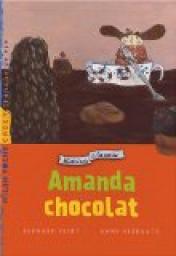 Amanda Chocolat : Histoires  la carte par Bernard Friot