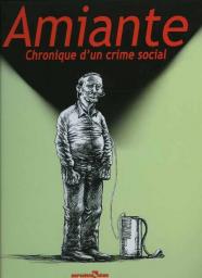 Amiante : Chronique d'un crime social par Drandov