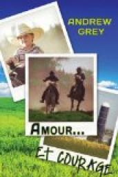 Farm, tome 1 : Amour... et courage par Andrew Grey