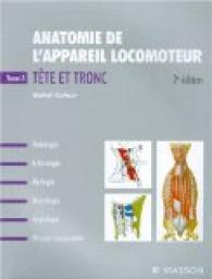 Anatomie de l'appareil locomoteur, Tome 3 : Tte et Tronc par Michel Dufour (II)