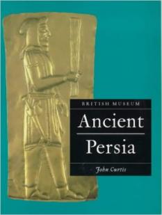 Ancient Persia par John Curtis