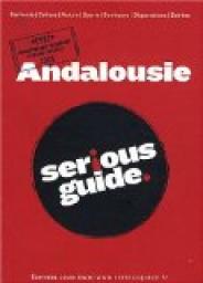 Andalousie par Serious guide