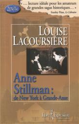 Anne Stillman, tome 2 : De New York  Grande-Anse par Louise Lacoursire