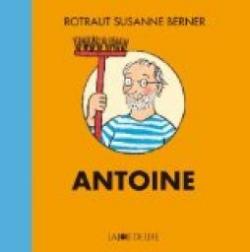 Antoine par Rotraut Susanne Berner