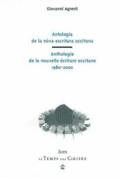 Antologia de la nva escritura occitana par Giovanni Agresti