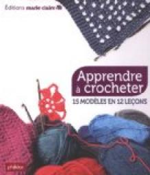 Apprendre  crocheter par  Marie Claire