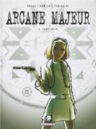 Arcane Majeur, tome 5 : Lady Luck par Jean-Pierre Pcau