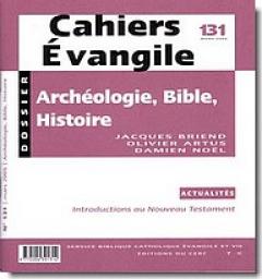 Archologie, Bible, Histoire par Jacques Briend