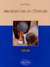 Architecture de l'univers par Jean Hladik