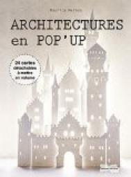 Architecture en pop-up par Maurice Mathon