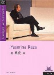 ''Art'' par Yasmina Reza