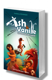 Ash & Vanille - Les Guerriers du Lzard par Sosthne Desanges