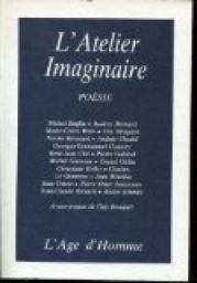 Atelier imaginaire, 1990 : Posie par Editions Age d'Homme