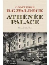 Athenee Palace par Rosie Goldschmidt Waldeck