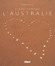 Au bout du monde l'Australie par Stanislas Fautr
