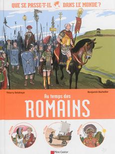 Au temps des Romains par Thierry Delahaye
