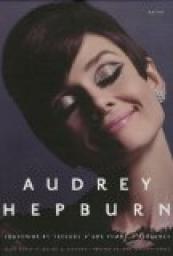 Audrey Hepburn : Souvenirs et trsors d'une femme d'lgance par Ellen Erwin
