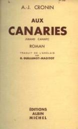 Aux Canaries (Grand Canary) par A. J. Cronin