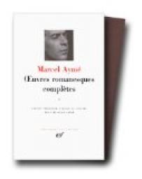 Oeuvres romanesques compltes, tome 1 par Marcel Aym